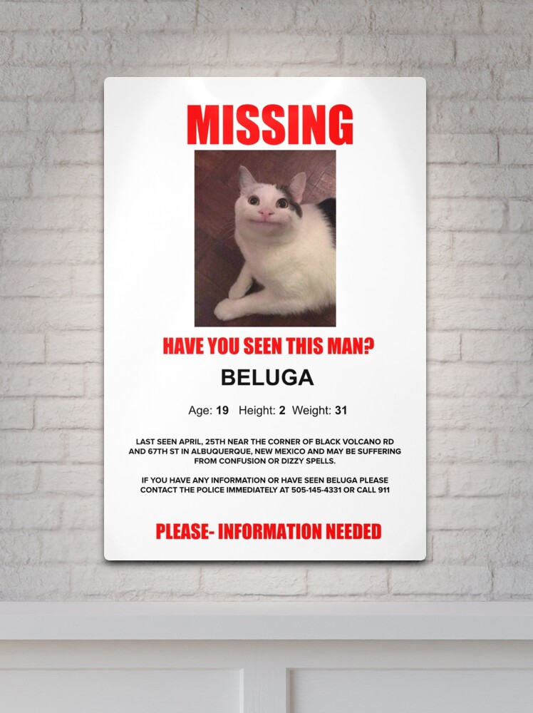 Beluga Missing Poster Sticker for Sale by Shop4Gamers