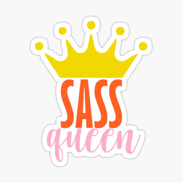 "Sass queen" Sticker for Sale by ThePlumPalette Redbubble