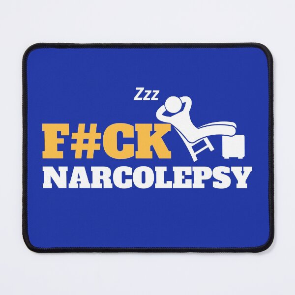 Item preview, F#CK Narcolepsy designed and sold by IMPHives.