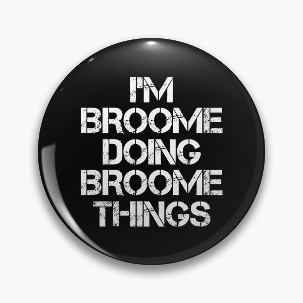 Item preview, Broome Name T Shirt - I'm Broome Doing Broome Things Name Gift Item Tee designed and sold by isachsenan.