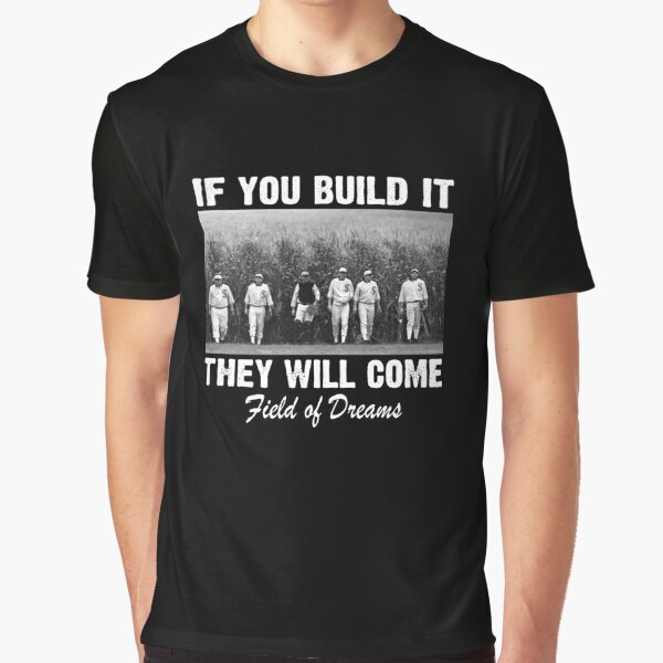 If You Build It, They Will Come Poster by Mountain Dreams - Pixels