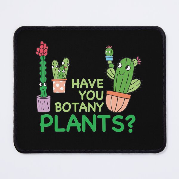 Item preview, Have You Botany Plants? designed and sold by NadyaCC.