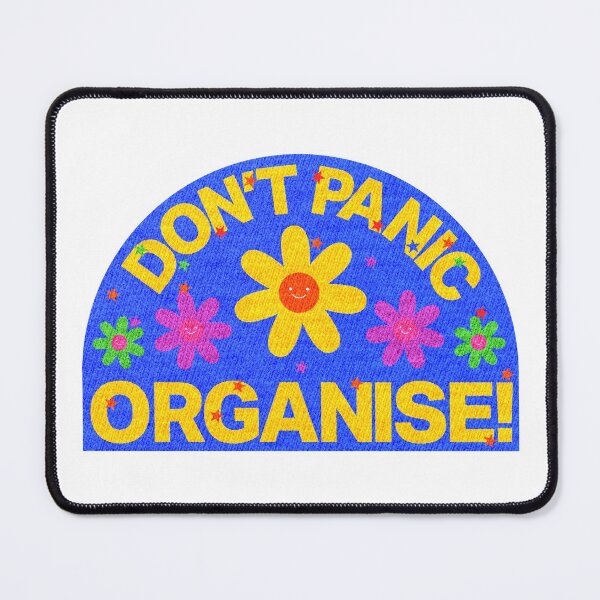 Item preview, Don't panic ORGANISE! designed and sold by clairesvoyant.