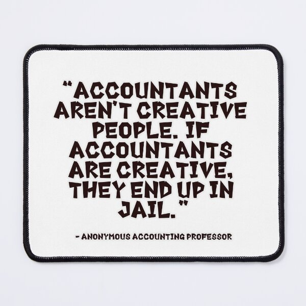 Item preview, Accountants are not creative designed and sold by TwaN97.