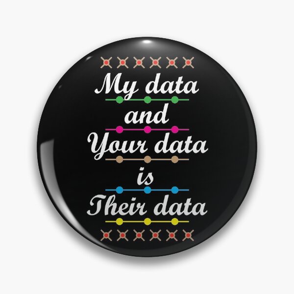 Item preview, My data is bigger than yours.. designed and sold by KAYS34.