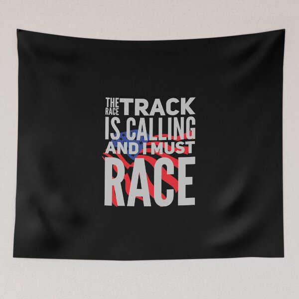 Item preview, The Race Track is Calling and I Must Race American Flag USA designed and sold by CarantinedChaos.