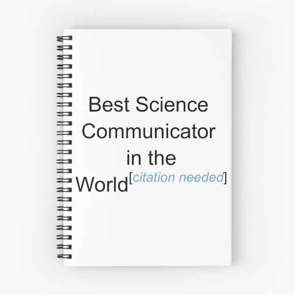 Item preview, Best Science Communicator in the World - Citation Needed! designed and sold by lyricalshirts.