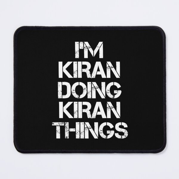 Item preview, Kiran Name T Shirt - I'm Kiran Doing Kiran Things Name Gift Item Tee designed and sold by allahamher.