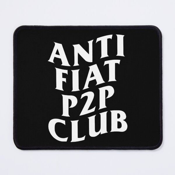 Item preview, Anti Fiat P2P Club (Black) designed and sold by Liberancaps.