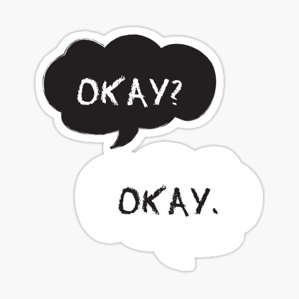 Item preview, Okay? Okay. designed and sold by AstrixStudy.