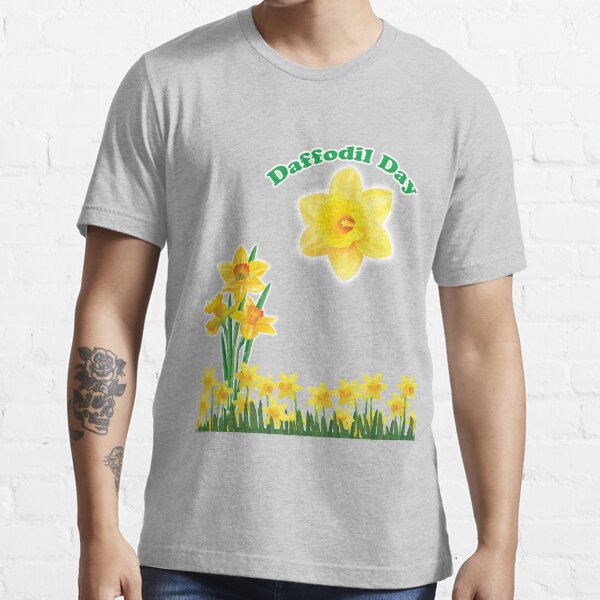 "Daffodil Day Daffodil Cancer Awareness Day " Tshirt for Sale by