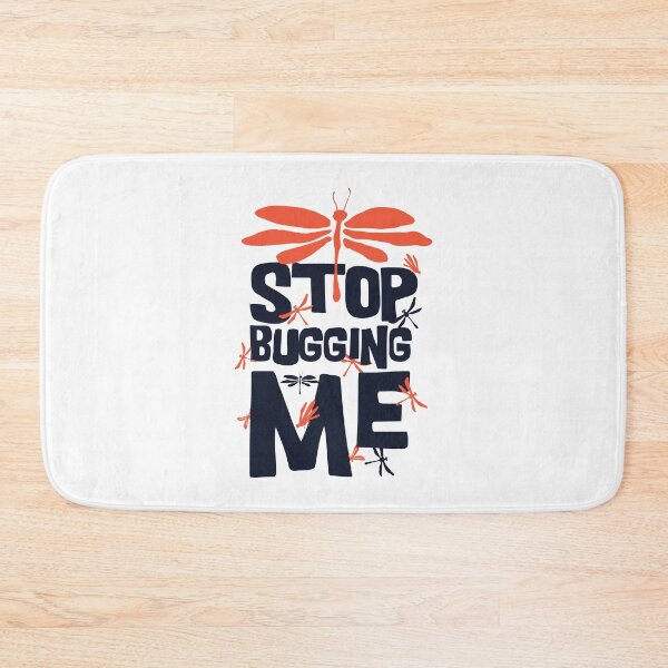 Item preview, Stop Bugging Me - Funny Illustration designed and sold by Studio  Six.