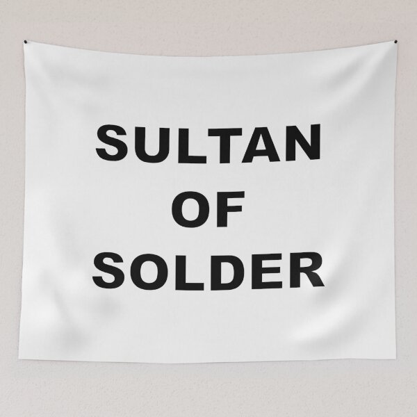 Item preview, SULTAN OF SOLDER designed and sold by Electricitees.