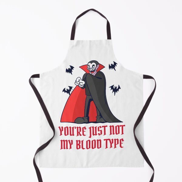 Item preview, You're Just Not My Blood Type designed and sold by crazydotdesigns.