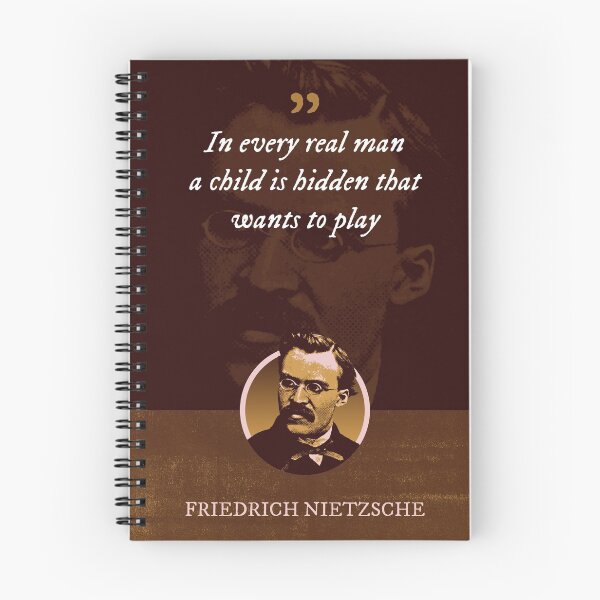 Item preview, Friedrich Nietzsche - In every real man a child is hidden that wants to play designed and sold by Syahrasi.