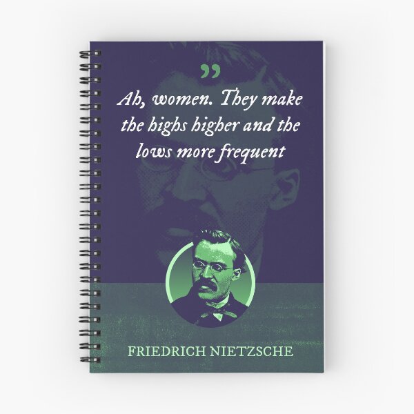 Item preview, Friedrich Nietzsche - Ah, women. They make the highs higher and the lows more frequent designed and sold by Syahrasi.