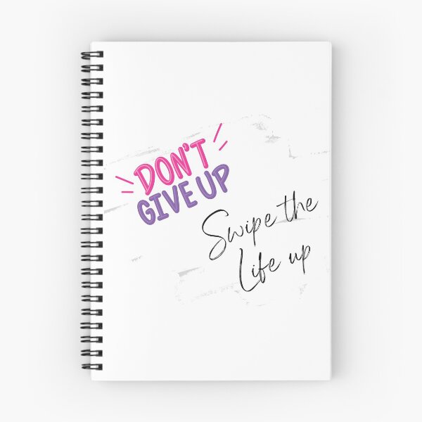 Item preview, Don't Give Up, Swipe the Life Up designed and sold by MEBH.