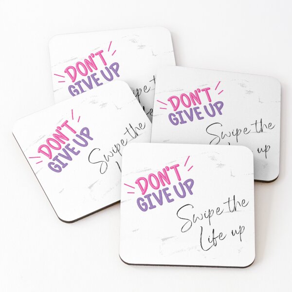 Item preview, Don't Give Up, Swipe the Life Up designed and sold by MEBH.