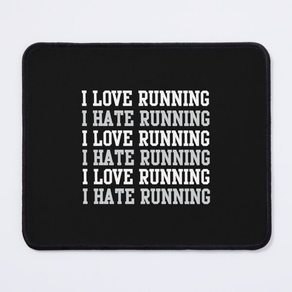 Item preview, I love running I hate running designed and sold by KayleAnh.