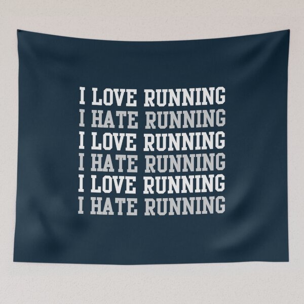 Item preview, I love running I hate running designed and sold by KayleAnh.