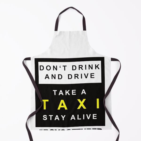 Item preview, Don't drink and drive, take a taxi and stay alive designed and sold by blackoutstudios.