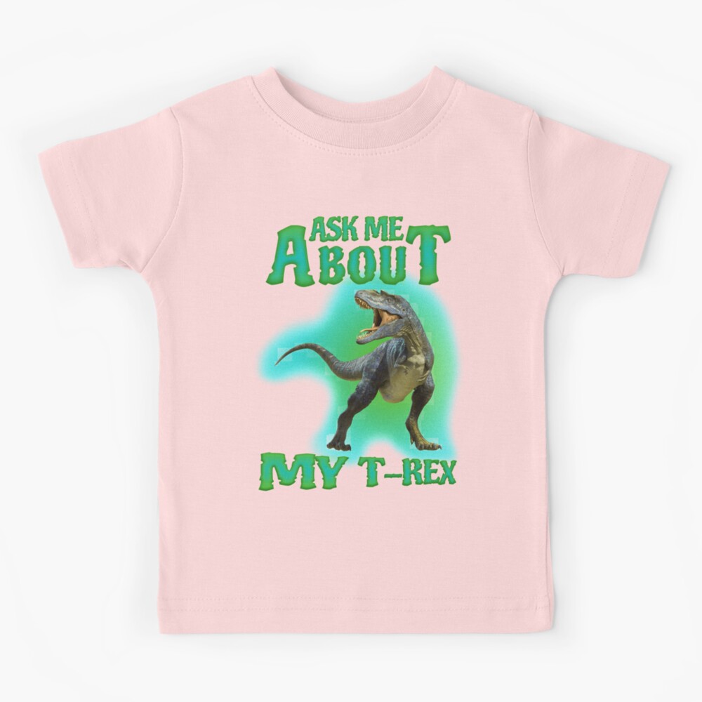 ask me about t rex shirt