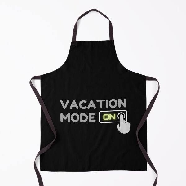 Item preview, VACATION MODE ON , FUNNY T SHIRT and Accessories designed and sold by TJMKSHOP.