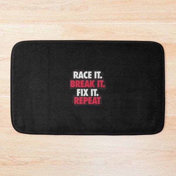 Item preview, Race it Break it Fix it REPEAT designed and sold by HongNam.