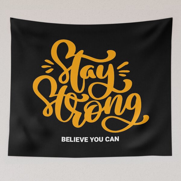 Item preview, Stay Strong Believe You Can designed and sold by YOYOCollection.