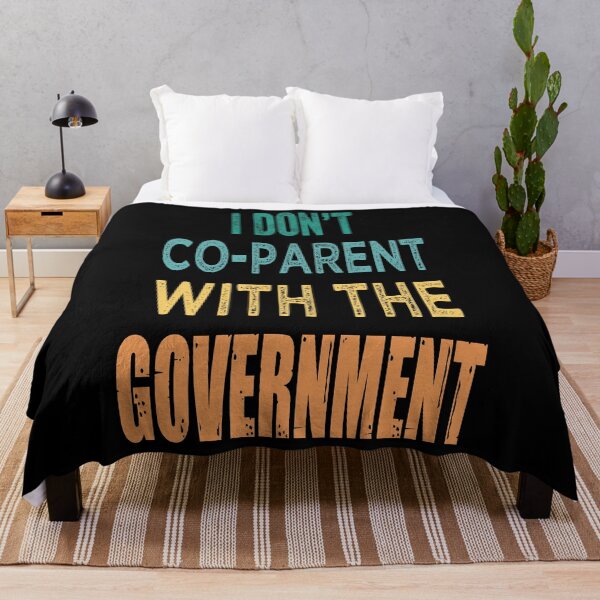 Item preview, I Dont Co Parent With The Government designed and sold by AmethystMurad.