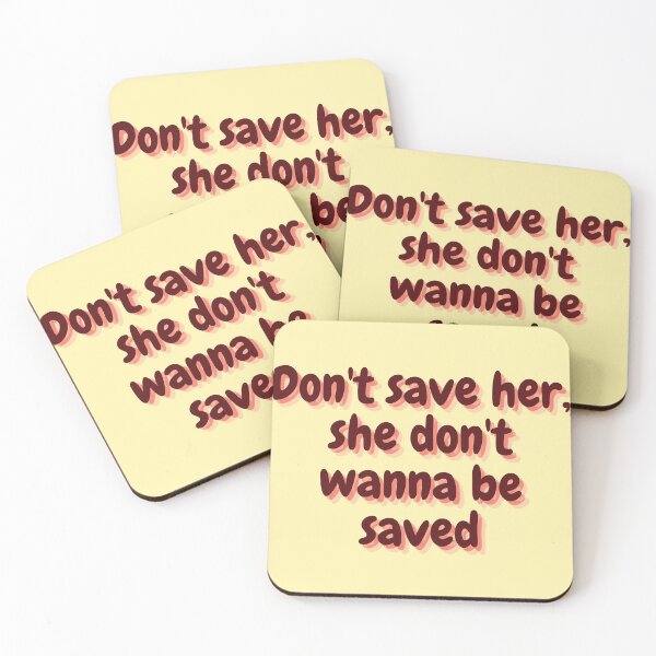 Item preview, Don't save her she don't wanna be saved designed and sold by reb21052.