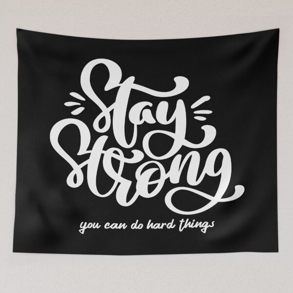 Item preview, Stay Strong You Can Do Hard Things designed and sold by YOYOCollection.