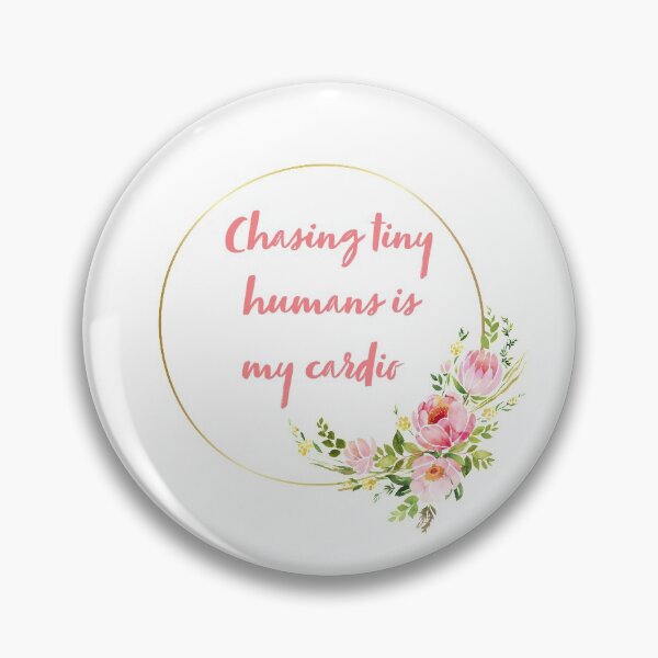 Item preview, Chasing tiny humans is my cardio  designed and sold by tenfiftytwo.