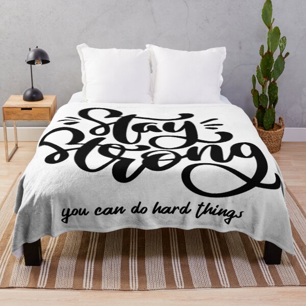 Item preview, Stay Strong You Can Do Hard Things designed and sold by YOYOCollection.