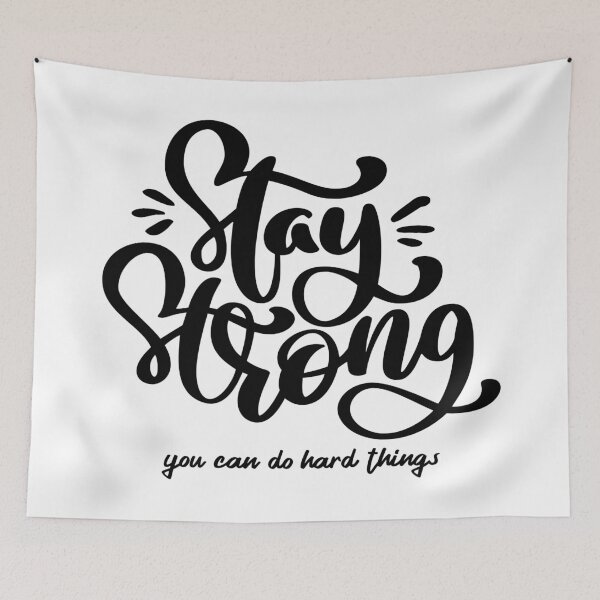 Item preview, Stay Strong You Can Do Hard Things designed and sold by YOYOCollection.