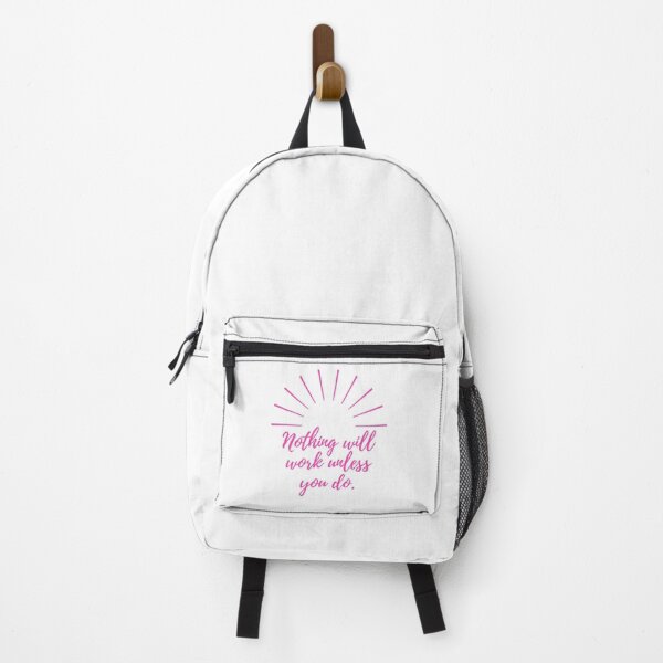 Item preview, Nothing will work unless you do - pink designed and sold by BlueThrow.