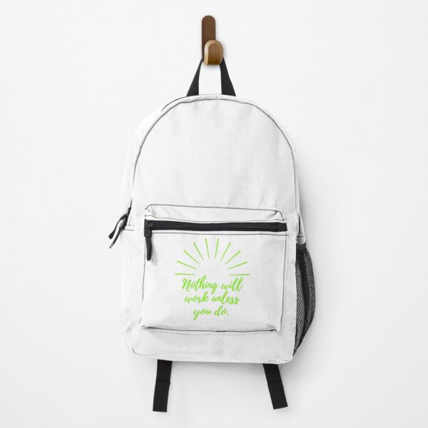 Item preview, Nothing will work unless you do - green designed and sold by BlueThrow.