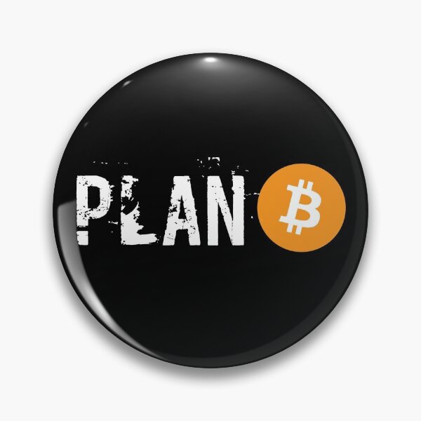 Item preview, Plan ₿ Bitcoin Crypto Plan B designed and sold by Galaxy-Corner.