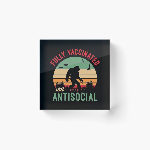 Item preview, Fully Vaccinated Still Antisocial designed and sold by designandclouds.