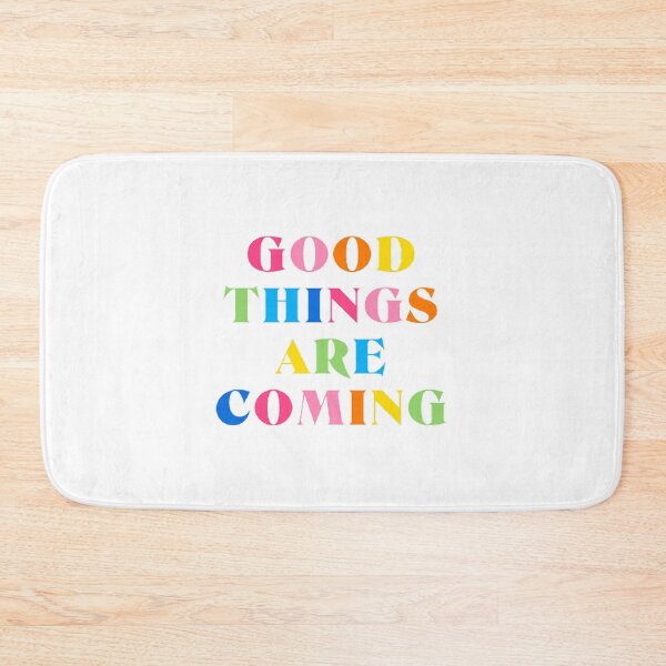 Item preview, GOOD THINGS ARE COMING designed and sold by SAVAGEwav.