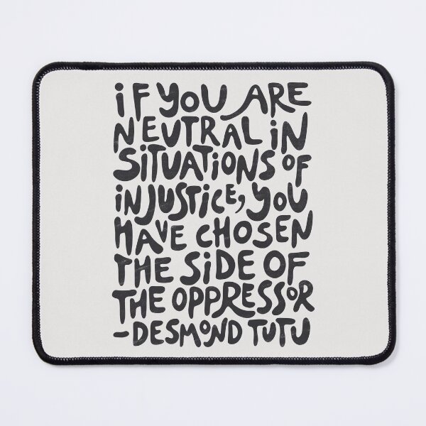Item preview,  (old vintage print) if you are neutral in situations of injustice you have chosen the side of the oppressor (activist quote, groovy) designed and sold by acatalepsys.