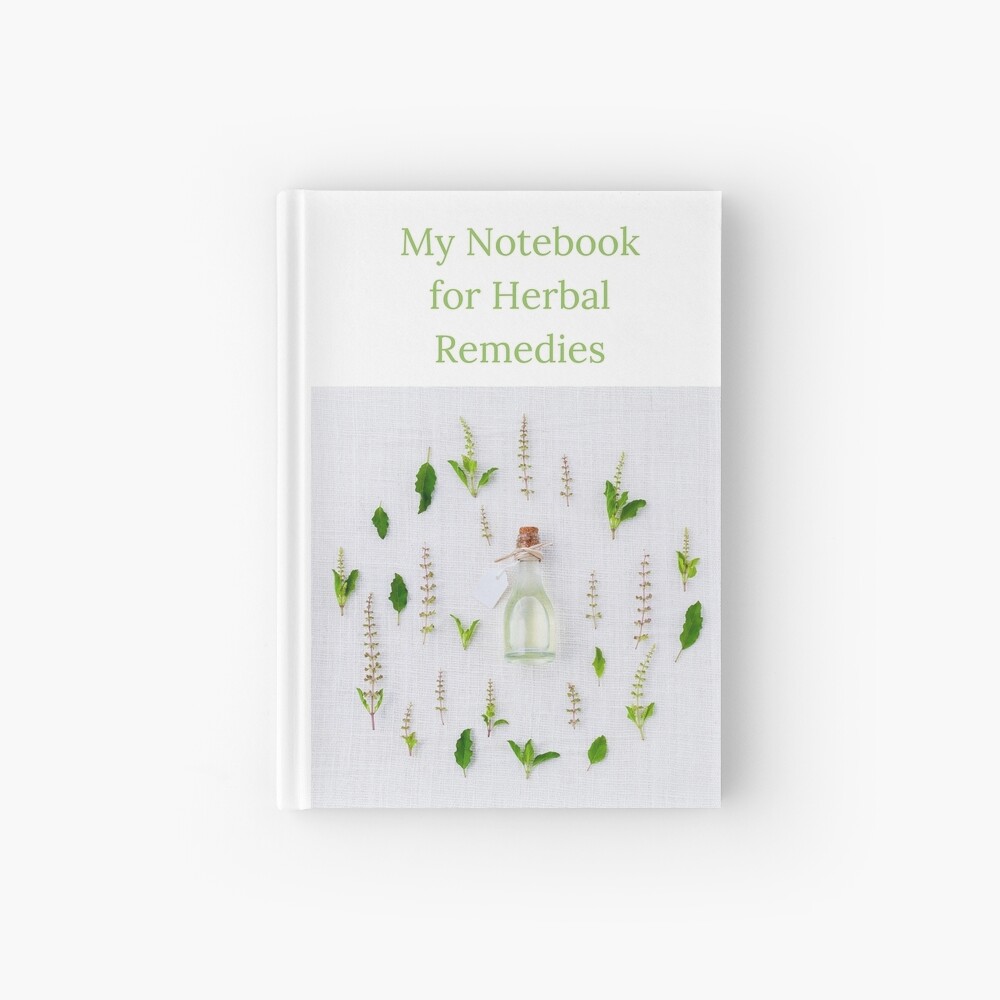 My Notebook of Herbal Remedies Hardcover Journal