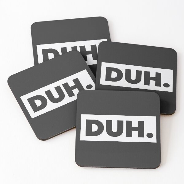 Item preview, DUH. Text with White Background designed and sold by Black Maverik Estore.