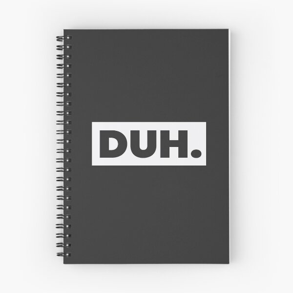 Item preview, DUH. Text with White Background designed and sold by Black Maverik Estore.