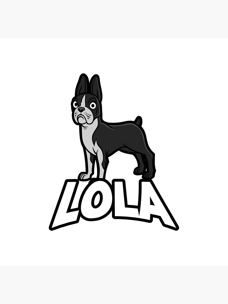 "Black / White French Bulldog Puppy Dog Named Lola" Poster for Sale by