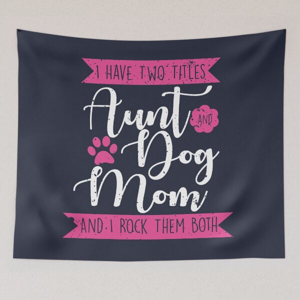 Item preview, Aunt Dog Mom designed and sold by Bricke.
