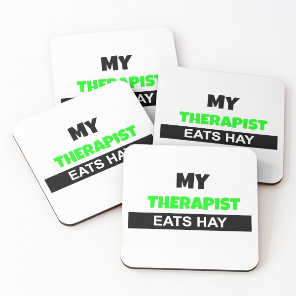 Item preview, my therapist eats hay  designed and sold by sarina G.