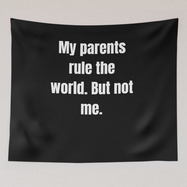 Item preview, My Parents Don't Rule Me designed and sold by rainestore.