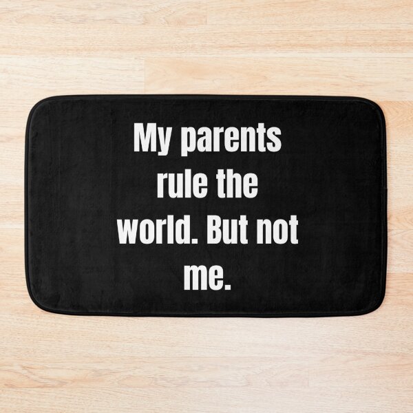 Item preview, My Parents Don't Rule Me designed and sold by rainestore.