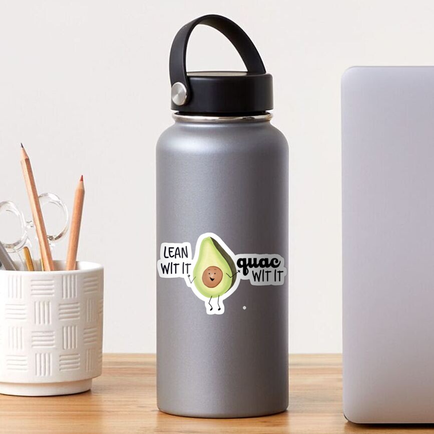 Lean wit it, Guac wit it Sticker